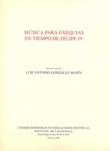 Música para exequias reales en tiempo de Felipe IV