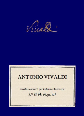 Sonate e Concerti a 3 per strumenti diversi. Flauto, Traverso, Violino, Fagotto, Oboe, Violoncello.