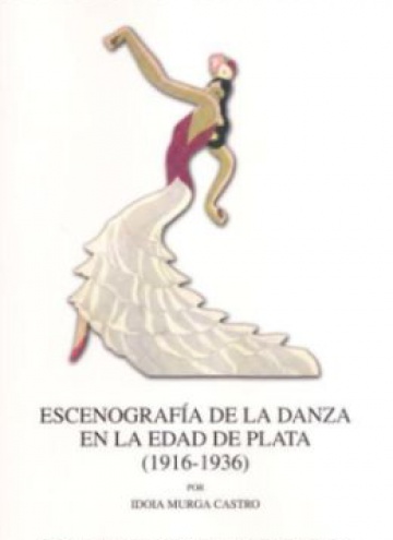 Escenografía de la Danza en la Edad de Plata (1916-1936)