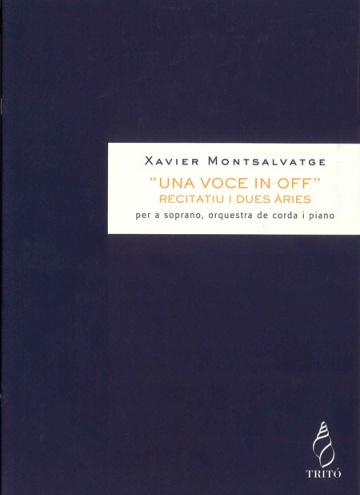 Una voce in off,  operetta romantica, (recitatiu i dues àries per a soprano)