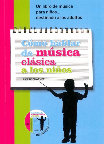 Cómo hablar de música clásica a los niños