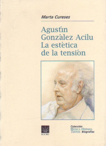 Agustín González Acilu. La estética de la tensión