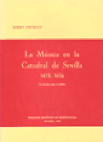 La música en la catedral de Sevilla (1478-1606)