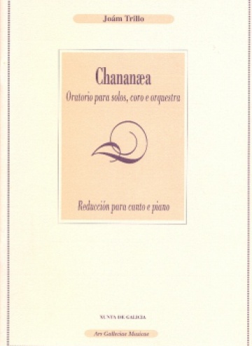 Chananaea (reducción para canto y piano)