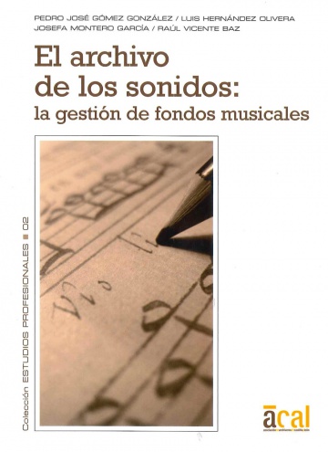 El archivo de los sonidos. la gestión de fondos musicales.