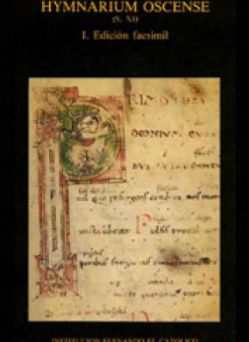 Hymnarium oscense (s. XI). I. Edición facsímile. II