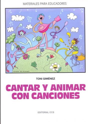 Cantar i animar amb cançons (amb CD)