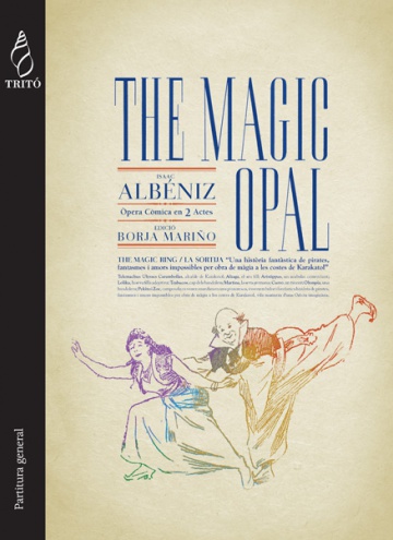 The Magic Opal, ópera en 2 actos
