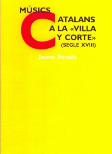 Músics catalans a la Villa y Corte (segle XVIII)