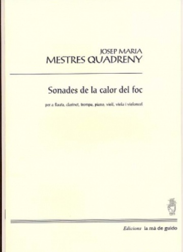 Sonades de la calor del foc, para conjunto de cámara