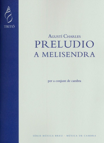 Preludio a Melisendra para conjunto de cámara