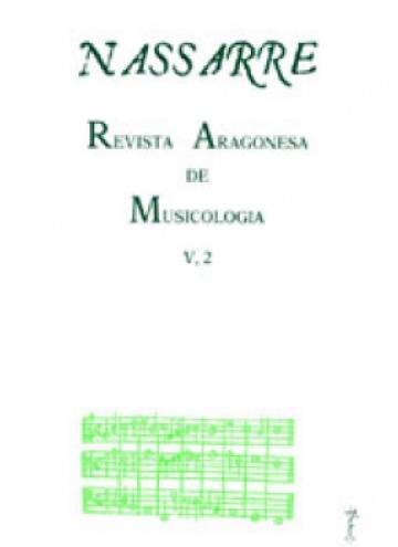 Nassarre. Revista Aragonesa de Musicología, V, 2