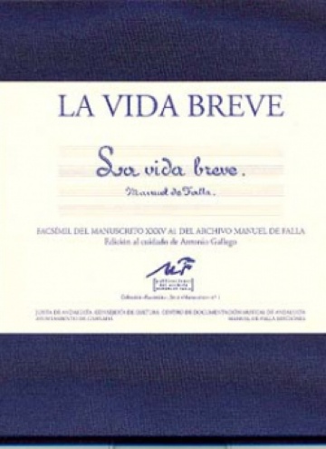 La vida breve (Edición facsímil)