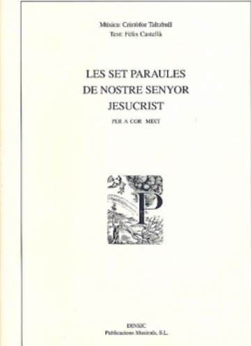 Les set paraules de Nostre Senyor Jesucrist (reducció per a cor i piano)