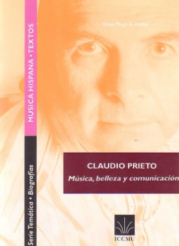 Claudio Prieto. Música, belleza y comunicación